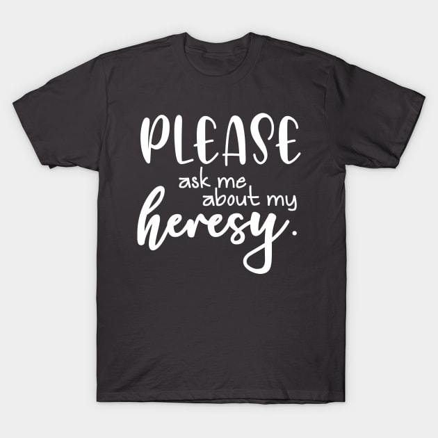 Dark Heresy T-Shirt by Touch of Grayce